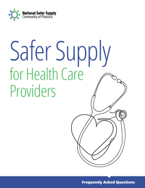 Safer Supply for Health Care Providers